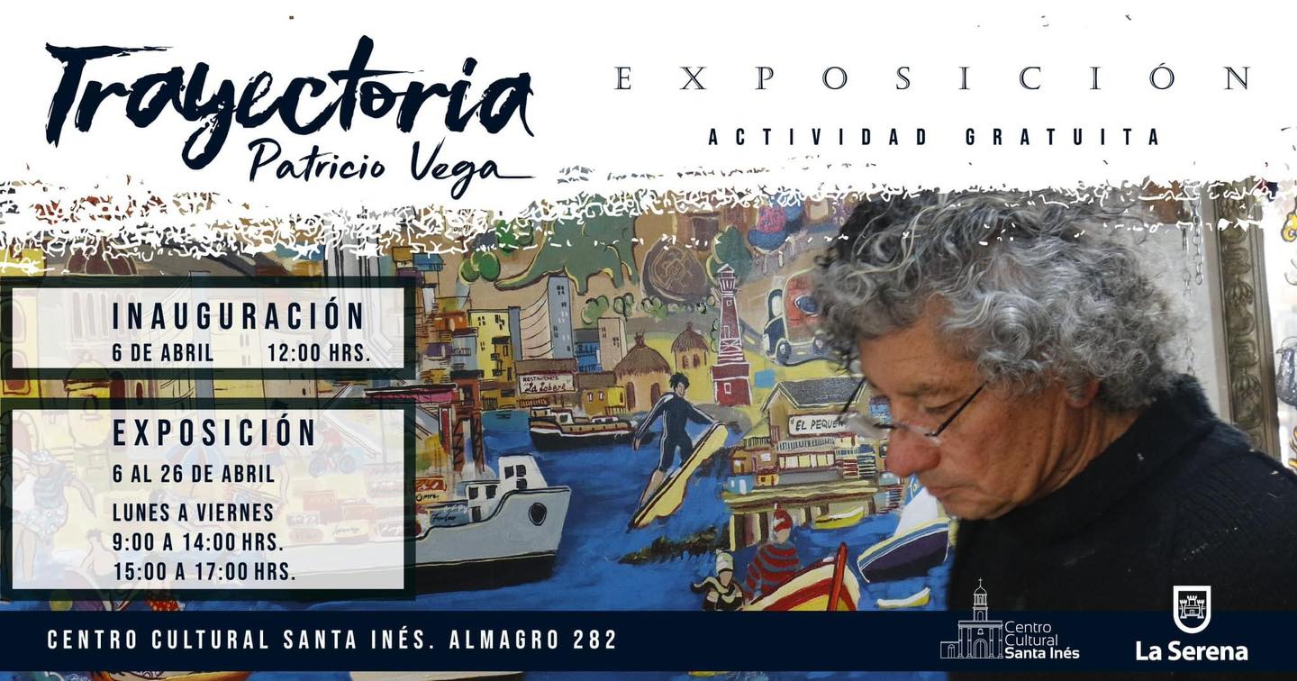 Exposición Trayectoria Patricio Vega La Serena Sernatur Región